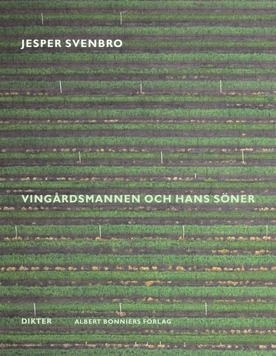 Cover for Jesper Svenbro · Vingårdsmannen och hans söner (ePUB) (2015)