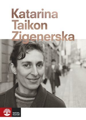 Cover for Katarina Taikon · Zigenerska (Bound Book) (2016)