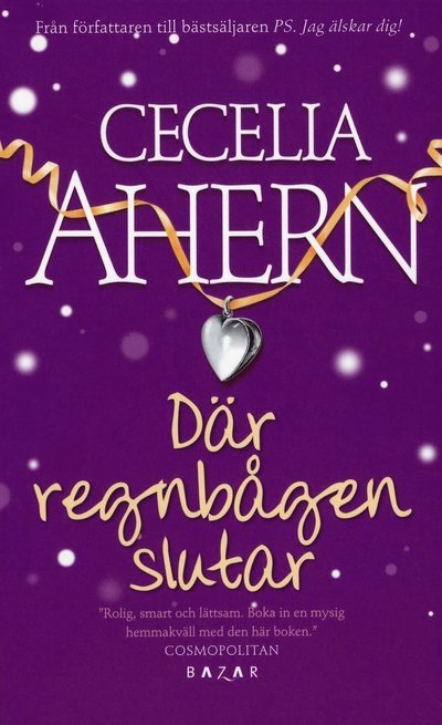 Cover for Cecelia Ahern · Där regnbågen slutar (Pocketbok) (2010)