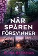 Cover for Elina Backman · När spåren försvinner (Bound Book) (2022)