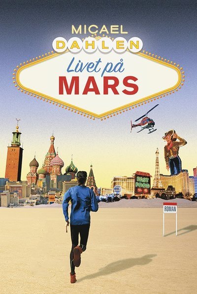 Cover for Micael Dahlén · Livet på Mars (Bound Book) (2014)