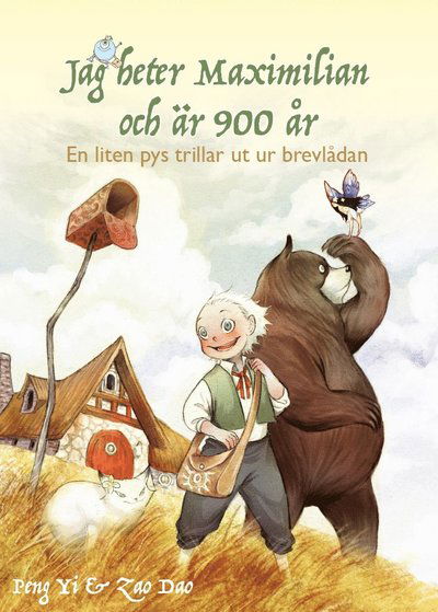 Cover for Yi Peng · Jag heter Maximilian och är 900 år : en liten pys ramlar ut ur brevlådan (Bok) (2019)