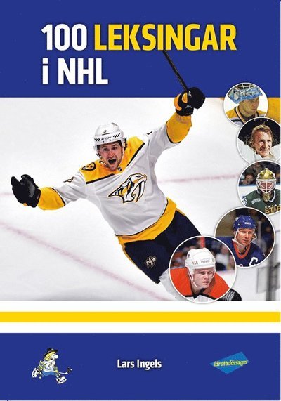 Cover for Lars Ingels · 100 Leksingar i NHL (Bound Book) (2021)