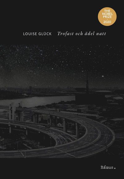 Cover for Louise Glück · Trofast och ädel natt (Book) (2021)