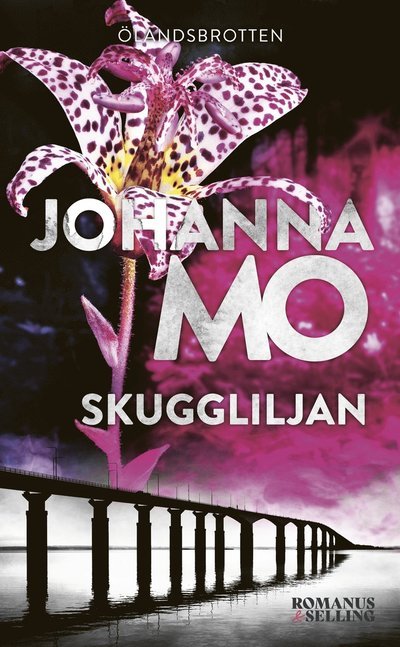 Cover for Johanna Mo · Skuggliljan (Taschenbuch) (2022)