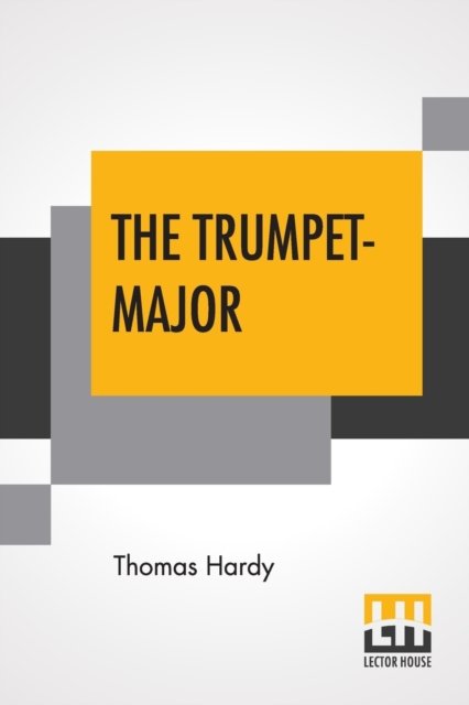 Cover for Thomas Hardy · The Trumpet-Major (Taschenbuch) (2019)