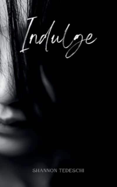 Cover for Shannon Tedeschi · Indulge (Paperback Book) (2023)