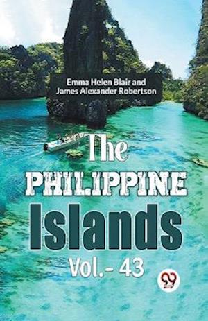 Cover for James Alexander Robertson · The Philippine Islands (Paperback Book) (2023)