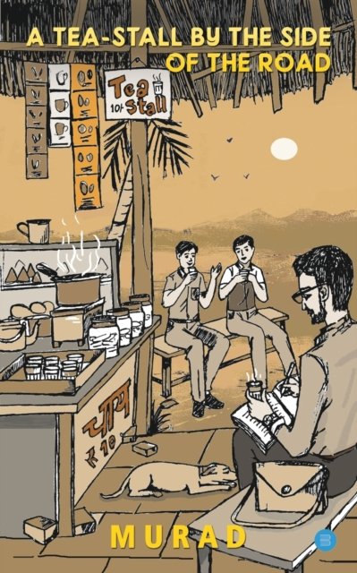 Cover for Murad · A tea stall by the side of the road (Pocketbok) (2020)