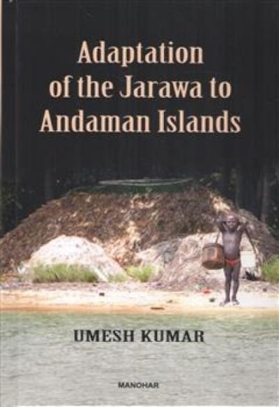 Cover for Umesh Kumar · Adaptation of the Jarawa to Andaman Islands (Hardcover Book) (2023)