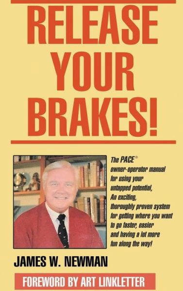 Cover for Jim W Newman · Release Your Brakes! (Hardcover Book) (2016)