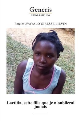 Cover for Père Muyayalo Giresse Lievin · Laetitia, cette fille que je n'oublierai jamais (Paperback Book) (2020)