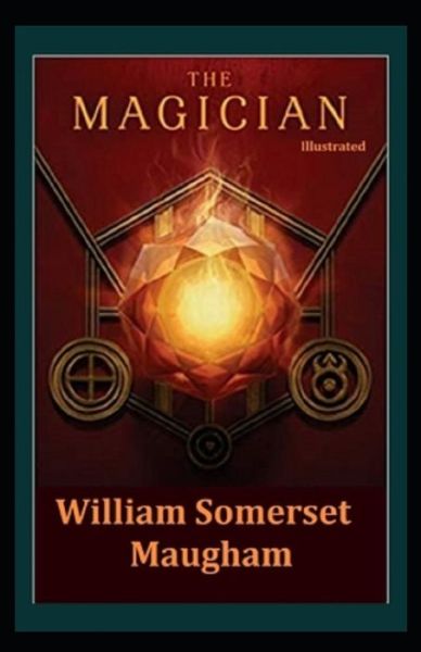 Cover for W Somerset Maugham · The Magician Illustrated (Paperback Book) (2022)