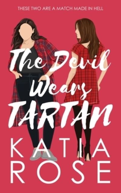 Cover for Katia Rose · The Devil Wears Tartan (Paperback Book) (2022)