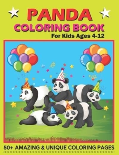 Cover for Sbn Publication · PANDA Coloring Book For Kids Ages 4-12: Cute And Funny Coloring Pages for Toddlers Who Love Cute Pandas / Gift ideas for Boys and Girls (Taschenbuch) (2021)