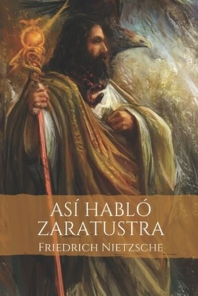 Cover for Friedrich Wilhelm Nietzsche · Asi hablo Zaratustra (Pocketbok) (2021)