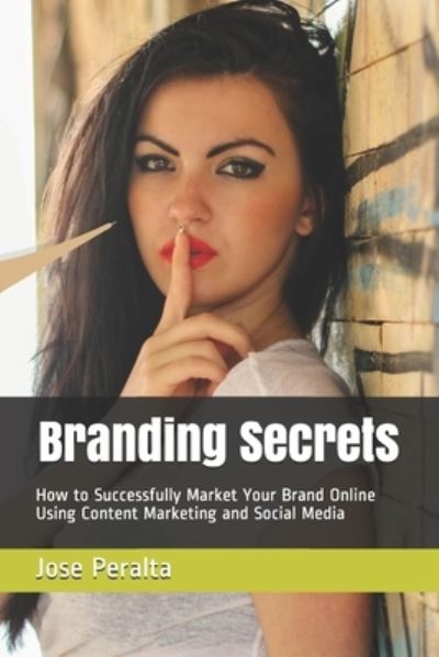 Cover for Jose Peralta · Branding Secrets (Paperback Book) (2020)