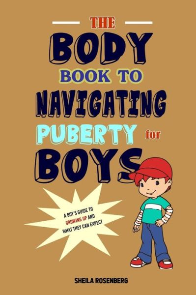 Cover for Sheila Rosenberg · The Body Book to Navigating Puberty for Boys (Paperback Book) (2020)