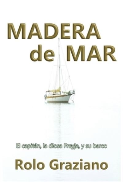 Cover for Rolo Graziano · MADERA de MAR (Pocketbok) (2020)