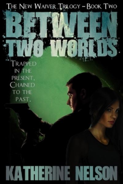 Cover for Katherine Nelson · Between Two Worlds (Paperback Book) (2020)