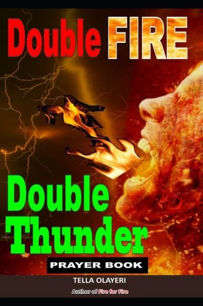 Cover for Tella Olayeri · Double Fire Double Thunder Prayer Book - Battle Plan for Prayer (Paperback Book) (2020)