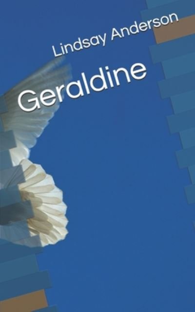 Cover for Lindsay Anderson · Geraldine (Paperback Bog) (2020)