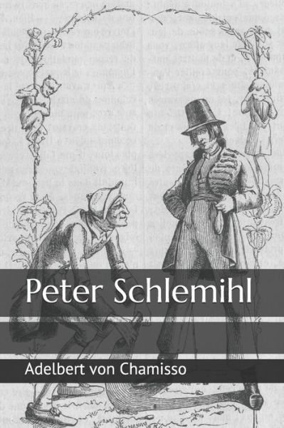 Cover for Adelbert Von Chamisso · Peter Schlemihl (Paperback Bog) (2020)