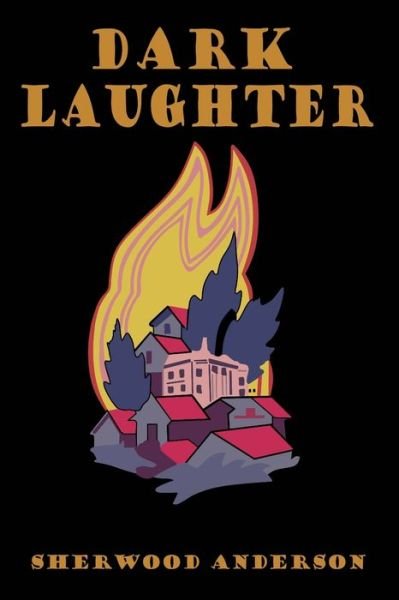 Cover for Sherwood Anderson · Dark Laughter (Paperback Bog) (2021)