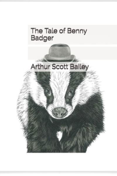 Cover for Arthur Scott Bailey · The Tale of Benny Badger (Taschenbuch) (2021)