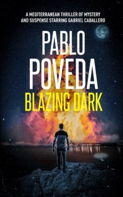 Cover for Pablo Poveda · Blazing Dark (Paperback Book) (2021)