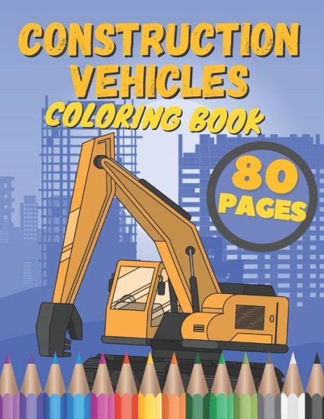 Cover for Careful Joe · Construction Vehicles Coloring Book (Paperback Book) (2021)