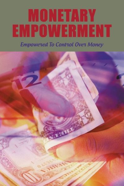 Cover for Alex Bolding · Monetary Empowerment (Paperback Book) (2021)