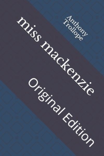 Cover for Anthony Trollope · Miss Mackenzie (N/A) (2021)