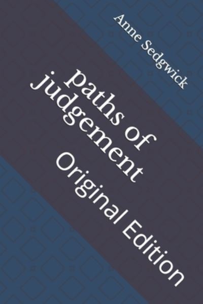 Cover for Anne Douglas Sedgwick · Paths of Judgement (Taschenbuch) (2021)