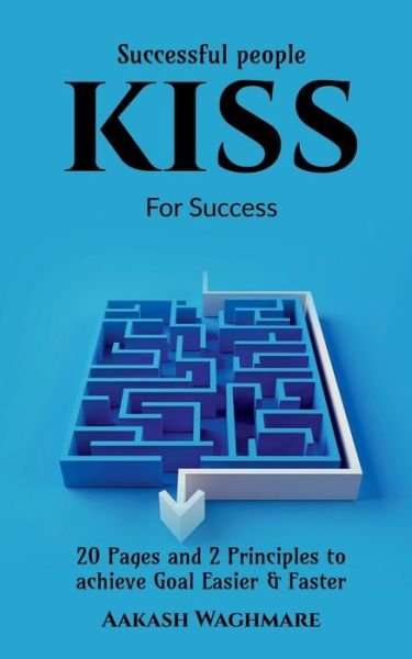Cover for Aakash Waghmare · Successful people KISS for success (Pocketbok) (2021)