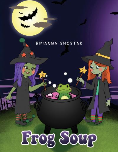 Cover for Brianna Shostak · Frog Soup (Paperback Book) (2023)