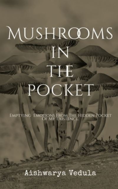 Cover for Aishwarya Vedula · Mushrooms in the Pocket (Paperback Book) (2022)