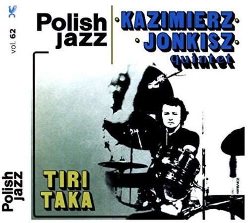 Cover for Kazimierz Quintet Jonkisz · Tiritaka (Polish Jazz) (CD) (2017)