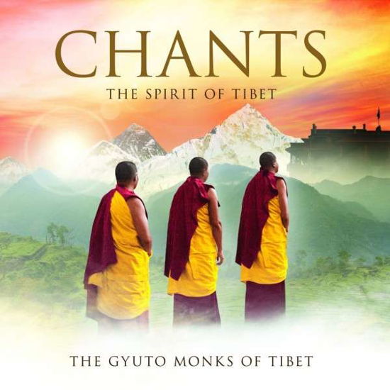 Cover for Gyuto Monks of Tibet · Chants: the Spirit of Tibet (CD) (2013)