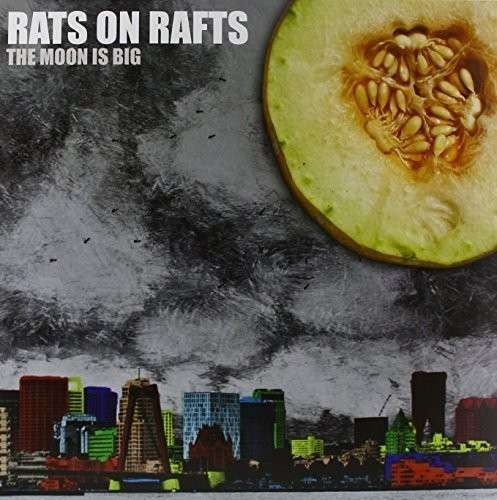 Cover for Rats on Rafts · Moon is Big (LP) (2013)