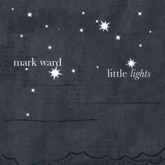 Cover for Mark Ward · Little Lights (CD) (2008)