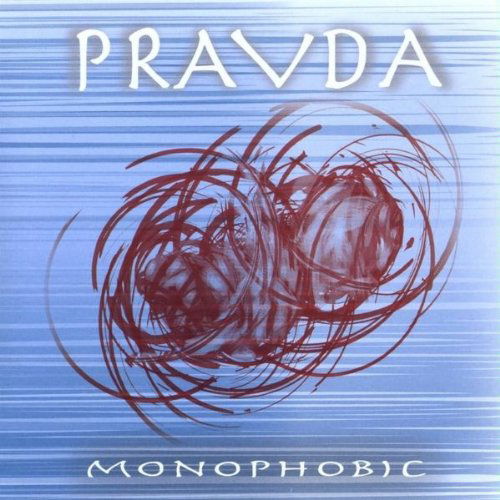 Cover for Pravda · Monophobic (CD) (2009)