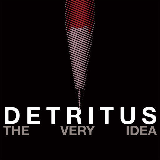 Cover for Detritus · Very Idea (CD) (2014)