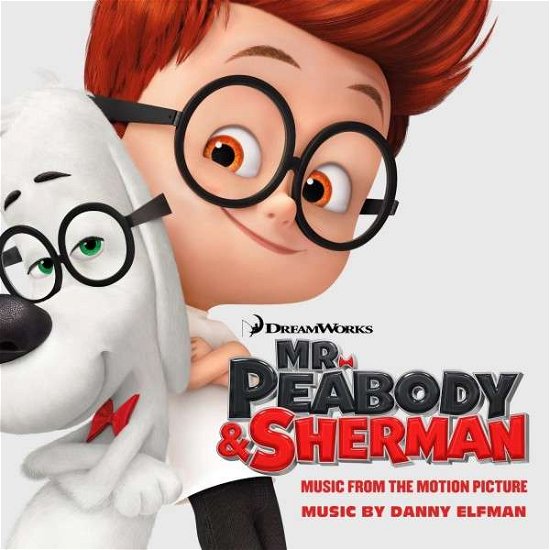 Mr. Peabody & Sherman - Elfman, Danny / OST (Score) - Música - SOUNDTRACK/SCORE - 0810290020301 - 4 de março de 2014