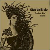 Corriente Vital: 10 Anos - Ojos De Brujo - Music - WEA - 0825646739301 - June 14, 2011