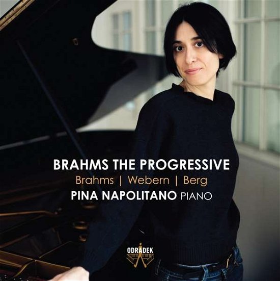 Cover for Pina Napolitano · Brahms The Progressive (CD) (2018)