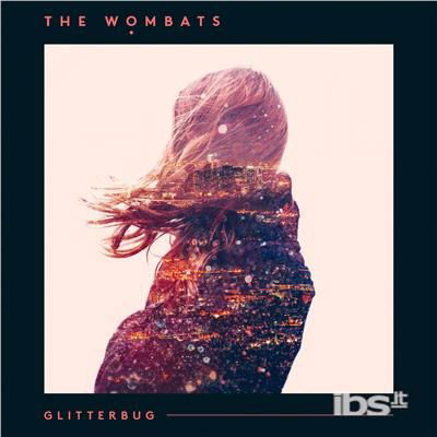 Glitterbug - Wombats - Music - Ada - 0856908004301 - April 14, 2015