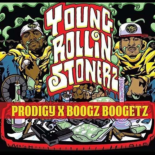 Cover for Prodigy X Boogz Boogetz · Young Rollin Stonerz (CD) (2014)