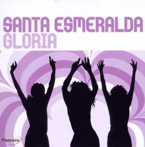 Gloria - Santa Esmeralda - Musiikki - PAZZAZZ - 0883717019301 - keskiviikko 14. marraskuuta 2007
