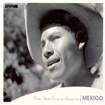 Cover for Mariachis de Mexico / Chicontepec · Mexiko - From Vera-Cruz to Acapulco (CD) (2019)